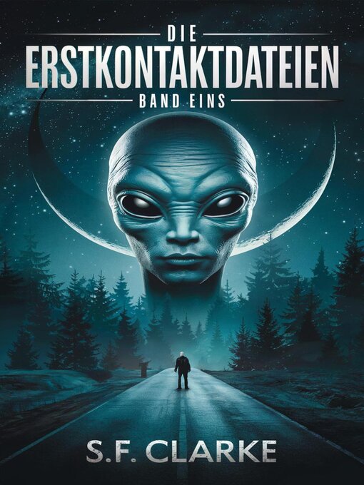 Title details for Die Erstkontaktdateien by S.F. Clarke - Available